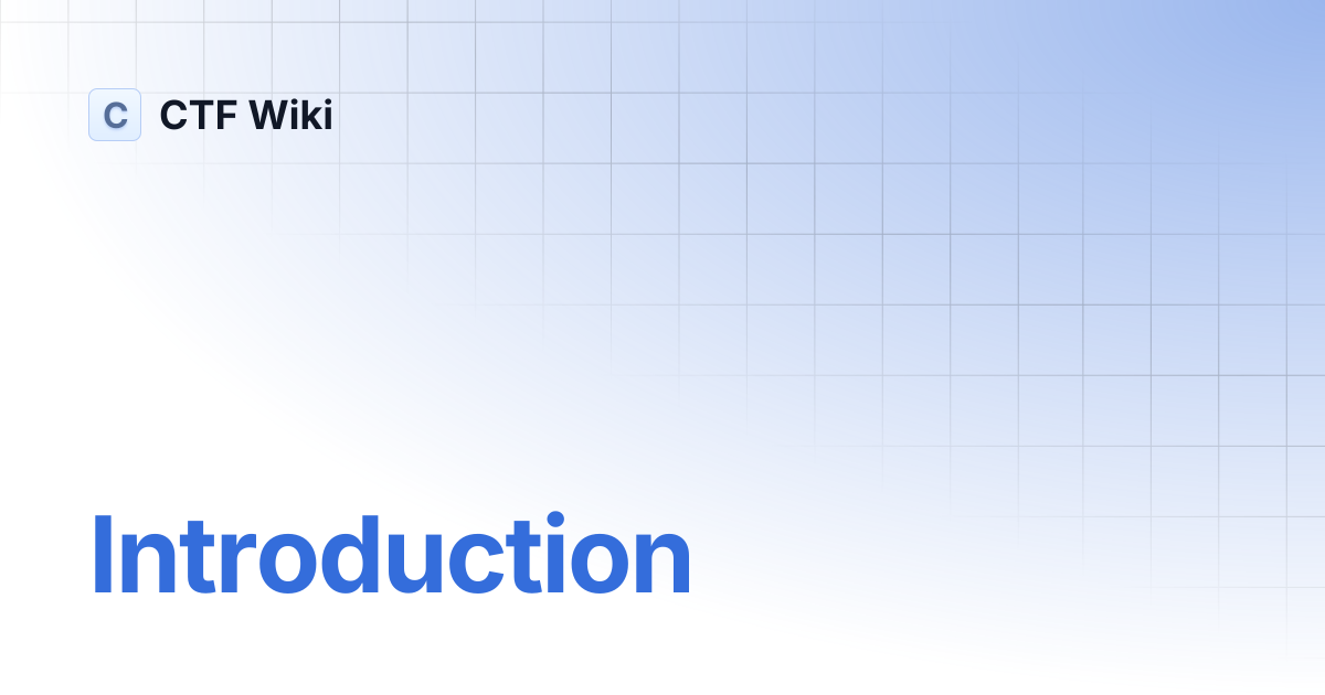 Introduction | CTF Wiki